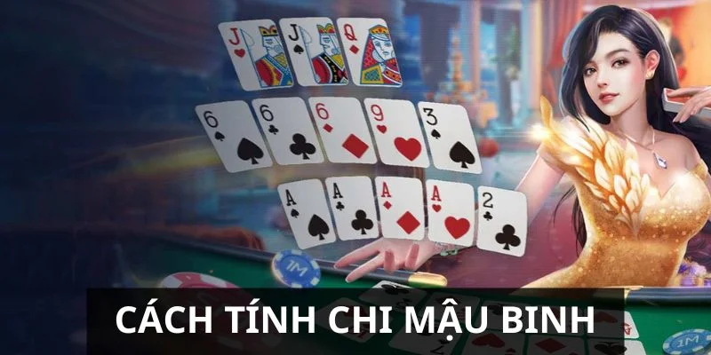 Cách tính bài Mậu Binh cơ bản cho người mới bắt đầu